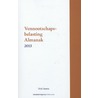 Vennootschapsbelasting Almanak door Dirk Geerts