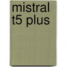 Mistral T5 Plus by Unknown