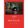 UFO in bouillon door John G.O. De Koker