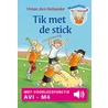 Tik met de stick by Vivian den Hollander