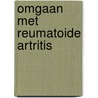 Omgaan met reumatoide artritis door E. Taal