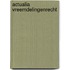 Actualia vreemdelingenrecht