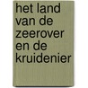 het land van de zeerover en de kruidenier door Piet Kleij