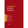 Handboek dubbele diagnose by Unknown