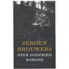 Jeroen Brouwers over Godfried Bomans door Jeroen Brouwers