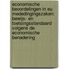 Economische beoordelingen in EU mededingingszaken: bewijs- en toetsingsstandaard volgens de economische benadering by Edith Loozen