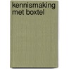 Kennismaking met Boxtel door Ton van Beugen