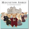 Mouseton Abbey by Nick Page