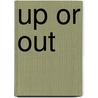 Up or out door Maarten De Haas