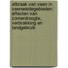 Afbraak van veen in veenweidegebieden: effecten van zomerdroogte, verbrakking en landgebruik door Karlijn Brouns