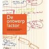 De ontwerpfactor by Marguerithe de Man