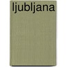 Ljubljana by Marjolein Lolkema