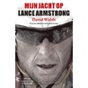 Mijn jacht op Lance Armstrong door David Walsh