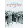 De strijd om sergeant Grisja door Arnold Zweig