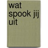 Wat spook jij uit by Sophie Kinsella