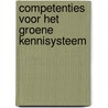 Competenties voor het groene kennisysteem by Marjan Wel van der