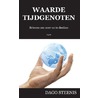 Waarde tijdgenoten door Dago Steenis