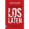 Leiden is loslaten door Peter Block