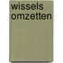 Wissels omzetten