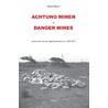 Achtung minen-danger mines door Antoon Meijers
