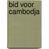 Bid voor Cambodja