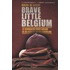 Brave little Belgium