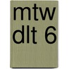 MTW DLT 6 door Onbekend