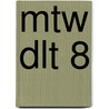 MTW DLT 8 door Onbekend