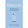 Eerlijk by Paul Wilkes