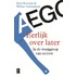 Eerlijk over later