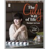 The culy way of life door Monique van Loon