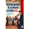 Klatergoud en schone schijn door Frank Kromer