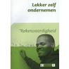 Lekker zelf ondernemen door E. Lockefeer