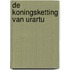 De koningsketting van Urartu