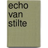 Echo van Stilte door Annemarie Gulikers