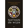 Nathan de wijze by Gotthold Ephraim Lessing