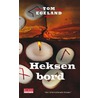 Heksenbord door Tom Egeland