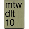 MTW DLT 10 door Onbekend