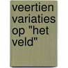 Veertien Variaties op "Het veld" door Helge Bonset