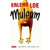 Muleum by Erlend Loe