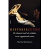 Historiezucht by Marita Mathijsen