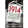 1914 door Margaret MacMillan
