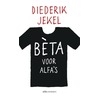Beta voor alfa's door Diederik Jekel