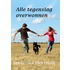 Alle tegenslag overwonnen