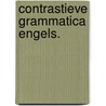 Contrastieve grammatica Engels. door M. den Bouckaert