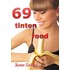 69 tinten rood