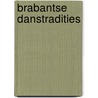 Brabantse danstradities by Unknown
