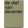 De dief van Deventer