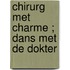 Chirurg met charme ; Dans met de dokter