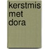 Kerstmis met Dora